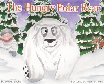 portada The Hungry Polar Bear (in English)