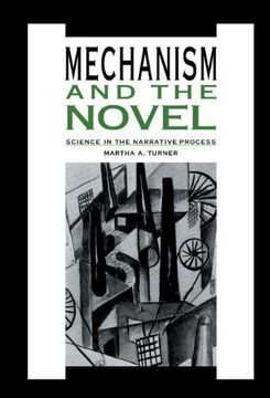 portada Mechanism and the Novel Hardback: Science in the Narrative Process (in English)