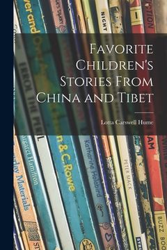portada Favorite Children's Stories From China and Tibet (en Inglés)