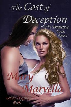 portada The Cost of Deception: The Protective Series, Book 3 (en Inglés)