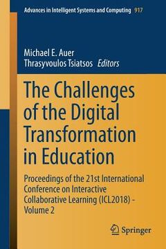 portada The Challenges of the Digital Transformation in Education: Proceedings of the 21st International Conference on Interactive Collaborative Learning (Icl