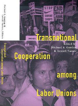 portada transnational cooperation among labor unions: nine voices from a garrison island (en Inglés)