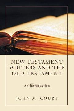 portada New Testament Writers and the old Testament: An Introduction 
