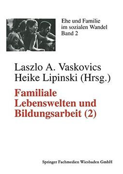 portada Familiale Lebenswelten Und Bildungsarbeit: Interdisziplinäre Bestandsaufnahme 2 (in German)