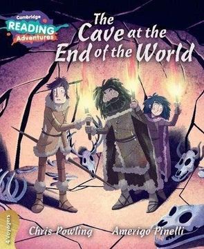 portada The Cave at the end of the World 4 Voyagers (Cambridge Reading Adventures) (in English)