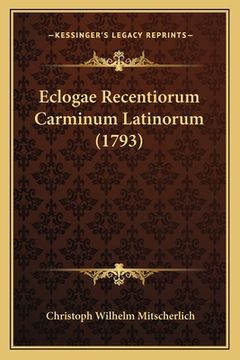 portada Eclogae Recentiorum Carminum Latinorum (1793) (en Latin)
