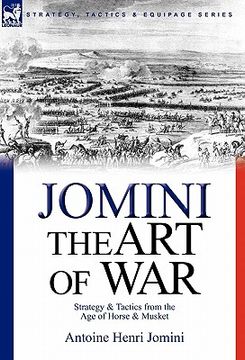 portada the art of war: strategy & tactics from the age of horse & musket