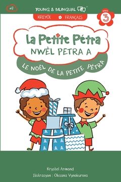 portada Nwèl Petra A: Le Noël de la Petite Pétra: Little Petra's Christmas
