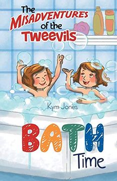 portada The Misadventures of the Tweevils: Bath Time (en Inglés)