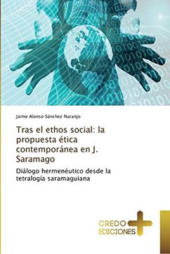 portada Tras el Ethos Social: La Propuesta Ética Contemporánea en j. Saramago