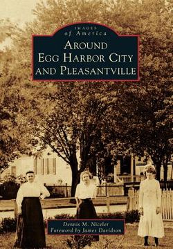 Around Egg Harbor City and Pleasantville (en Inglés)