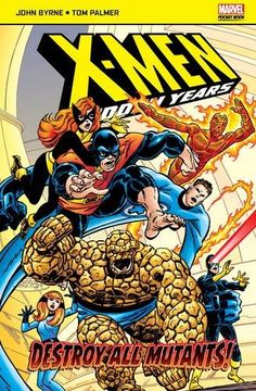 portada X-Men: The Hidden Years: Destroy all Mutants (Marvel Pocketbooks) (in English)