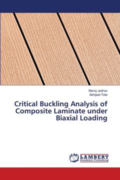 portada Critical Buckling Analysis of Composite Laminate under Biaxial Loading (en Inglés)