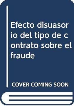 portada Efecto Disuasorio del Tipo de Contrato Sobre el Fraude (in Spanish)