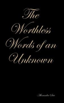portada The Worthless Words of an Unknown (en Inglés)