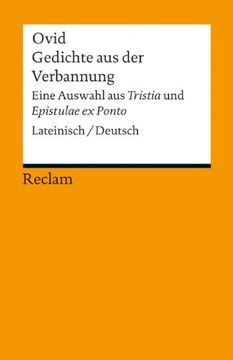 portada Gedichte aus der Verbannung: Eine Auswahl aus »Tristia« und »Epistulae ex Ponto«. Lateinisch/Deutsch (in Latin)