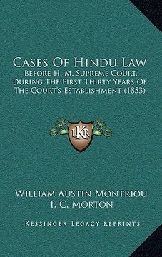portada cases of hindu law: before h. m. supreme court, during the first thirty years of the court's establishment (1853)