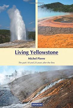 portada Living Yellowstone: The Park 10 and 25 Years After the Fires 
