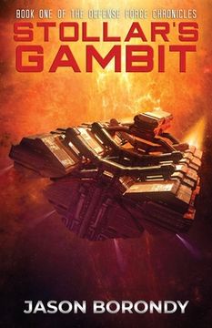 portada Stollar's Gambit: Book One of the Defense Force Chronicles (en Inglés)