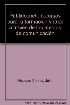 portada Publidocnet: Recursos Para la Formación Virtual a Través de los Medios de Comunicación (in Spanish)