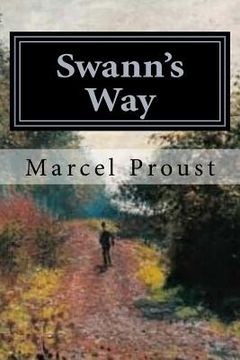 portada Swann's Way: Remembrance of Things Past, Volume One (en Inglés)
