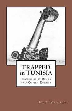 portada trapped in tunisia, troubled by bears and other events