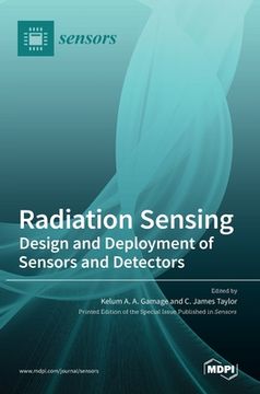 portada Radiation Sensing: Design and Deployment of Sensors and Detectors (en Inglés)