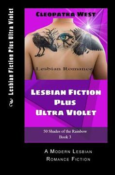 portada Lesbian Fiction Plus Ultra Violet: A Modern Lesbian Romance Fiction (en Inglés)