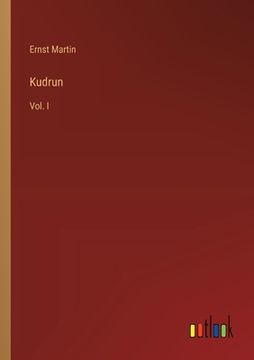 portada Kudrun: Vol. I (in German)