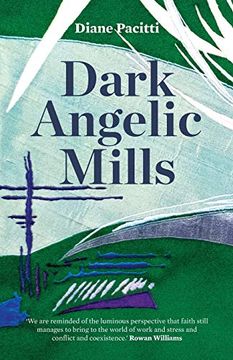 portada Dark Angelic Mills: Poems by Diane Pacitti (en Inglés)
