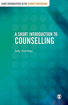 portada A Short Introduction to Counselling (Short Introductions to the Therapy Professions) (en Inglés)