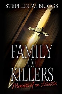 portada Family of Killers: Memoirs of an Assassin (en Inglés)