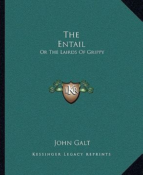 portada the entail: or the lairds of grippy (en Inglés)