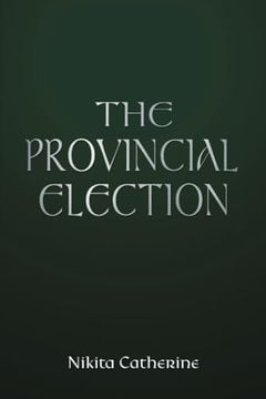 portada The Provincial Election (en Inglés)