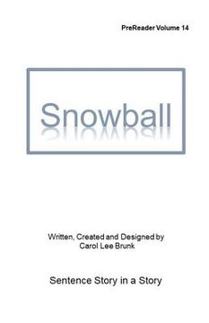 portada Snowball: Prereader Volume 14 (en Inglés)