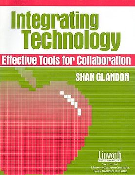 portada integrating technology: effective tools for collaboration (en Inglés)