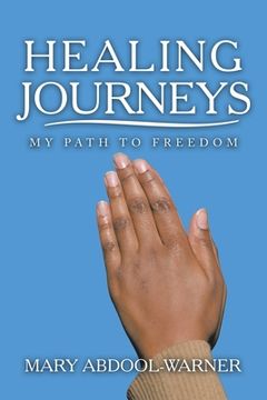 portada Healing Journeys: My Path to Freedom (in English)