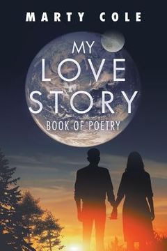 portada My Love Story: Book of Poetry (en Inglés)