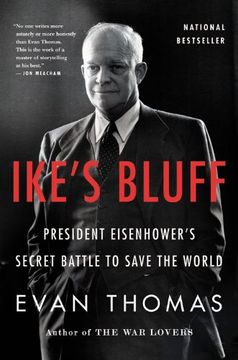 portada Ike's Bluff: President Eisenhower's Secret Battle to Save the World (in English)
