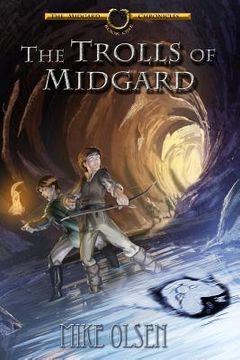 portada The Trolls of Midgard: The Chronicles of Midgard (en Inglés)