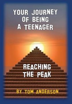 portada Your Journey Of Being A Teenager - Reaching The Peak (en Inglés)