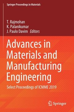 portada Advances in Materials and Manufacturing Engineering: Select Proceedings of Icmme 2019 (en Inglés)