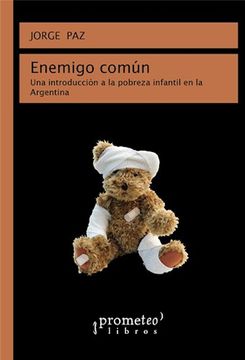 portada Enemigo Comun: Una Introduccion a la Pobreza Infantil en Argentina