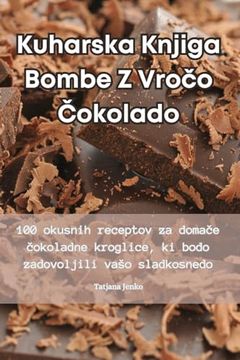 portada Kuharska Knjiga Bombe Z Vročo Čokolado