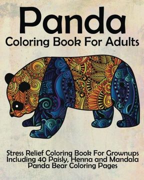 Libro Panda Coloring Book For Adults: Stress Relief Coloring Book For
