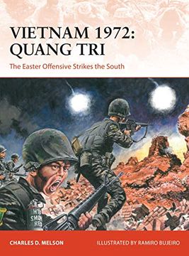 portada Vietnam 1972: Quang Tri: The Easter Offensive Strikes the South (en Inglés)