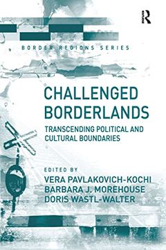 portada Challenged Borderlands: Transcending Political and Cultural Boundaries