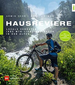 portada Hausreviere: Locals Verraten Ihre Mtb-Lieblingstouren in den Alpen (en Alemán)