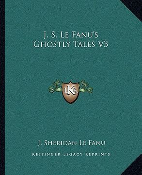 portada j. s. le fanu's ghostly tales v3