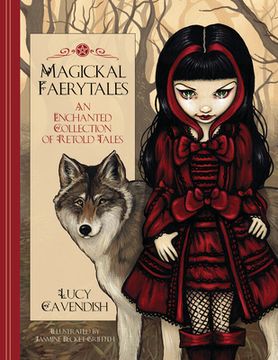 portada Magickal Faerytales: An Enchanted Collection of Retold Tales (en Inglés)